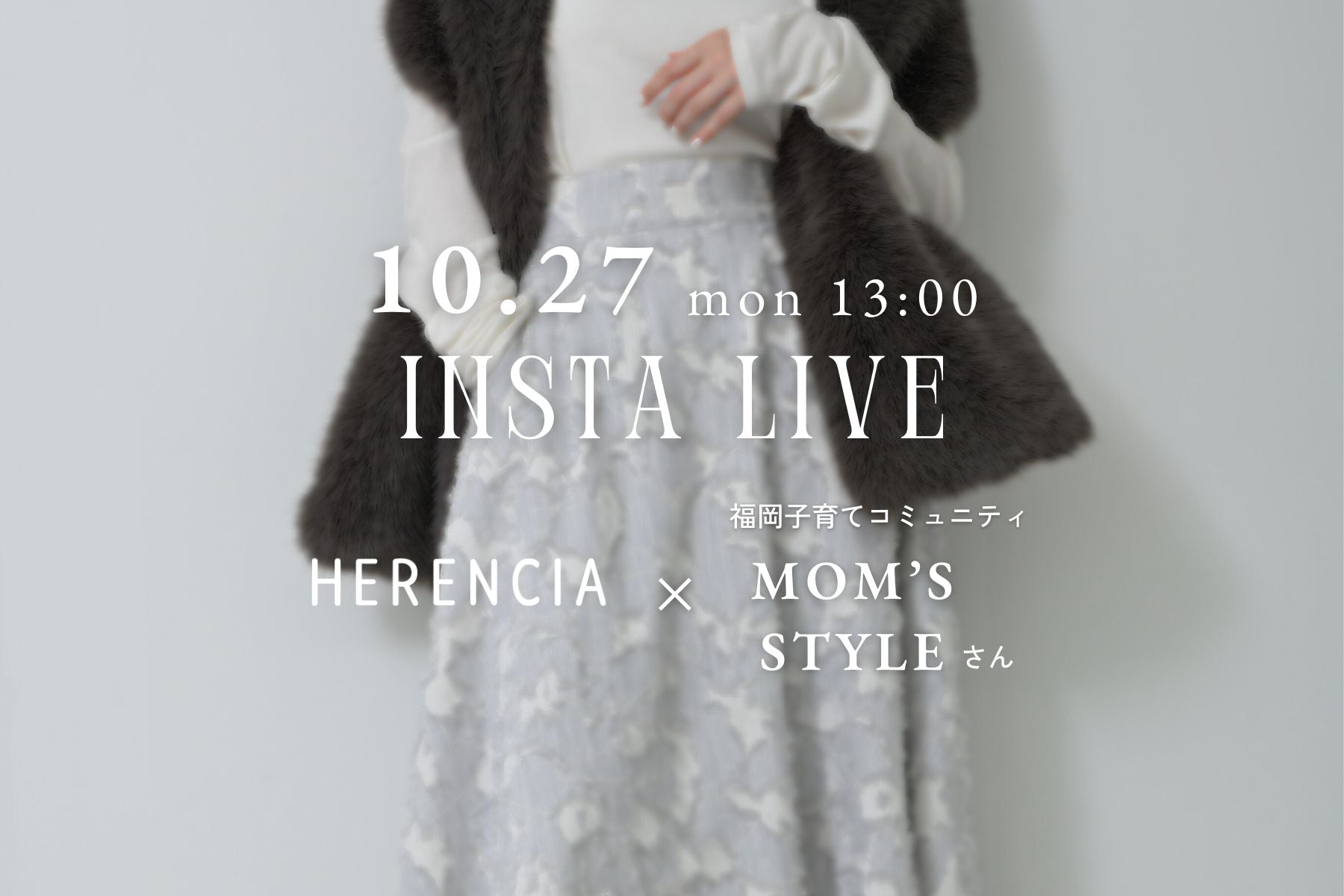 INSTA LIVE<br>10/27(mon) 13:00-