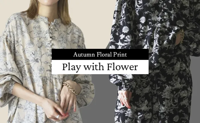 【Autumn Floral Print】Play with Flower